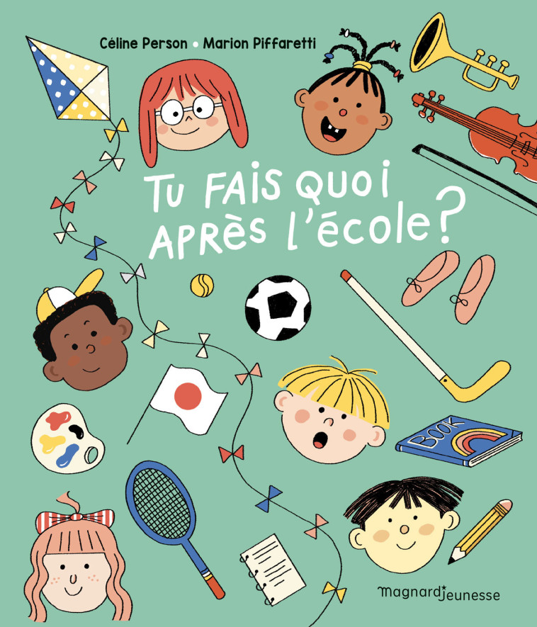 Tu fais quoi après l'école ? - Marion Piffaretti - MAGNARD