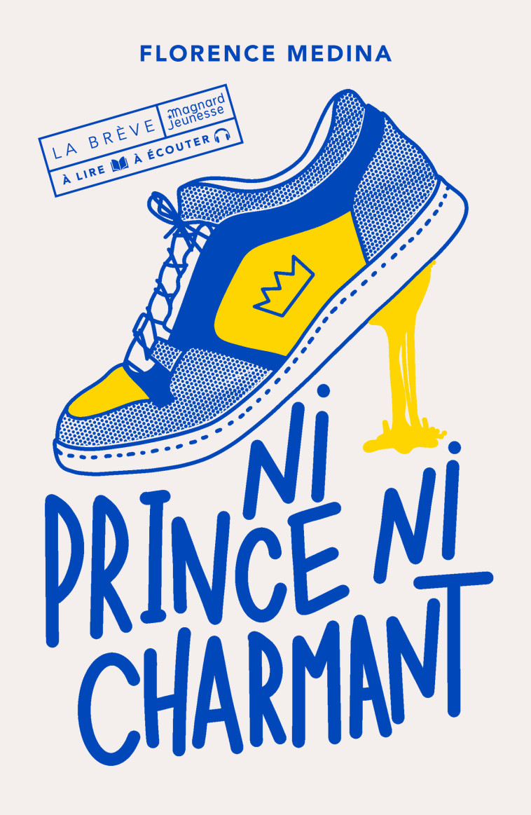 Ni prince ni charmant - Florence Medina - MAGNARD