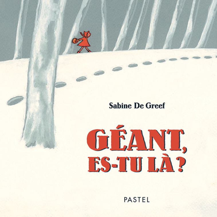 Géant, es-tu là ? - Sabine De Greef - EDL