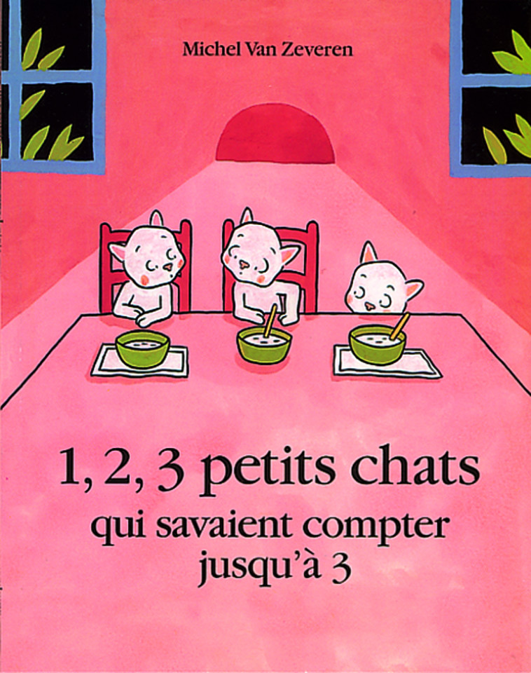 1, 2, 3 petits chats - Michel Van Zeveren - EDL