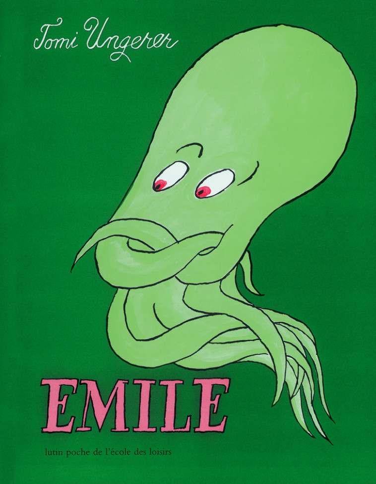 EMILE (NE) -  UNGERER TOMI - EDL