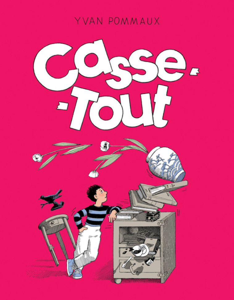 Casse-Tout - YVAN POMMAUX - EDL