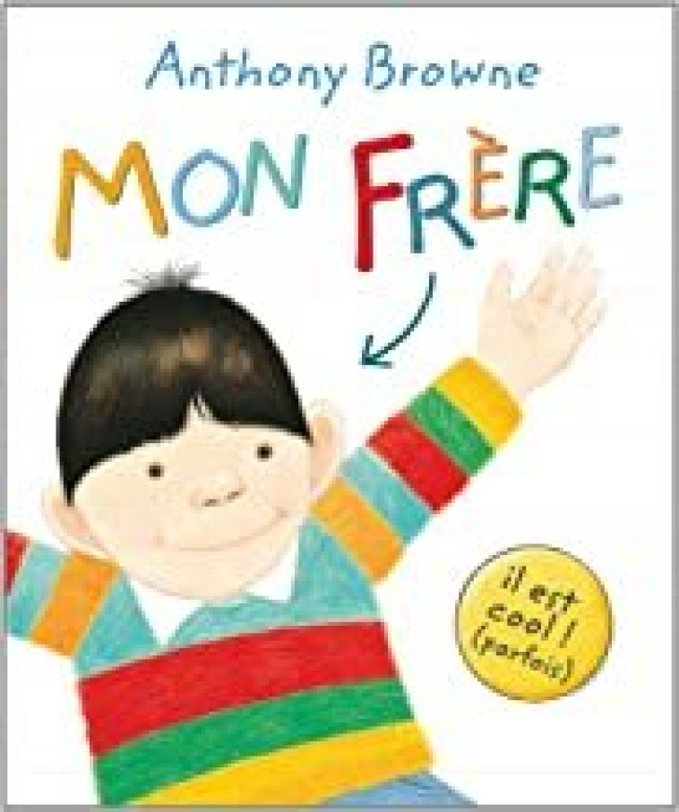 mon frere - ANTHONY BROWNE - EDL