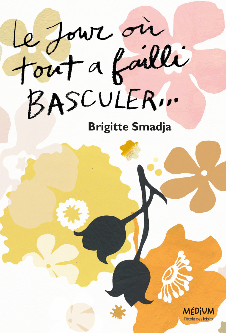 Le jour où tout a failli basculer - BRIGITTE SMADJA - EDL