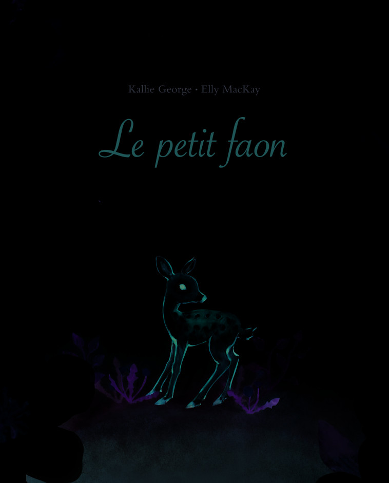 Le petit faon - Kallie George - EDL