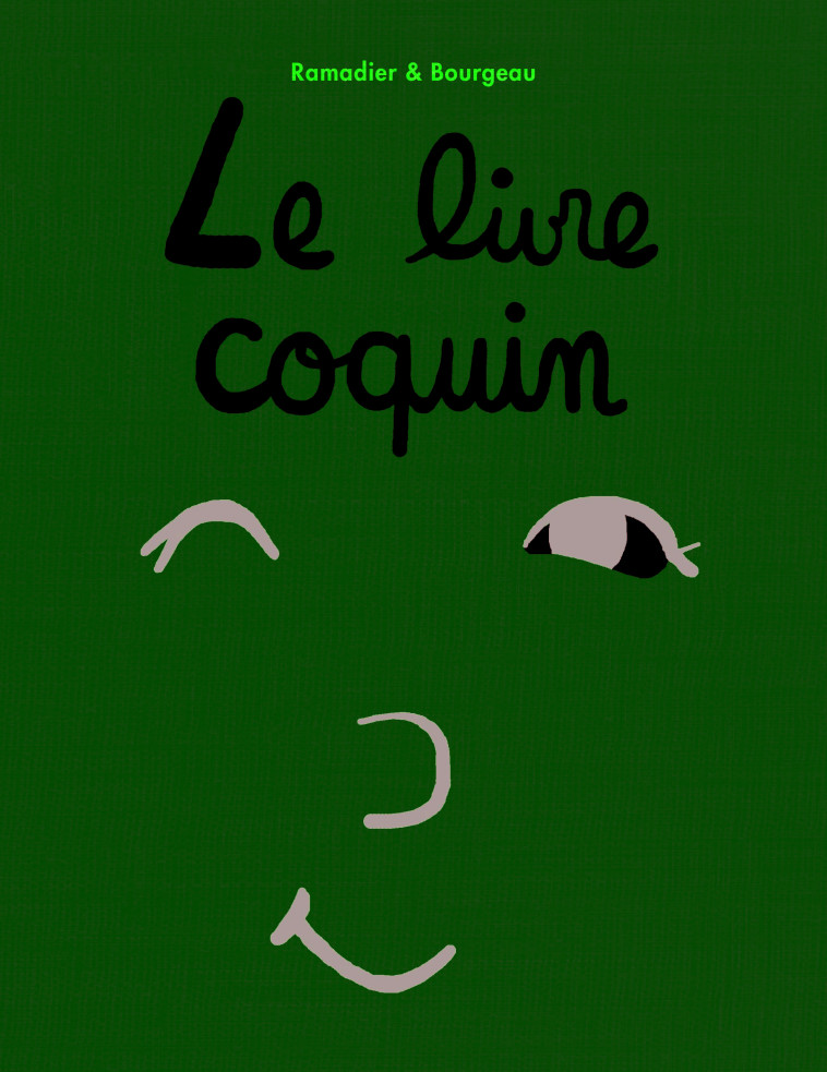 Le livre coquin - Cédric Ramadier - EDL