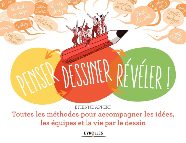 Penser... dessiner... révéler ! - Etienne Appert - EYROLLES