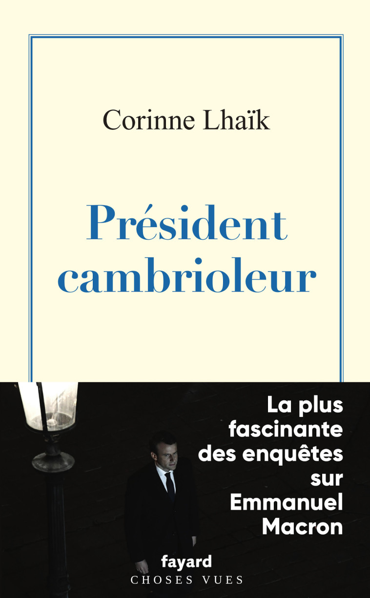 Président cambrioleur - Corinne Lhaïk - FAYARD