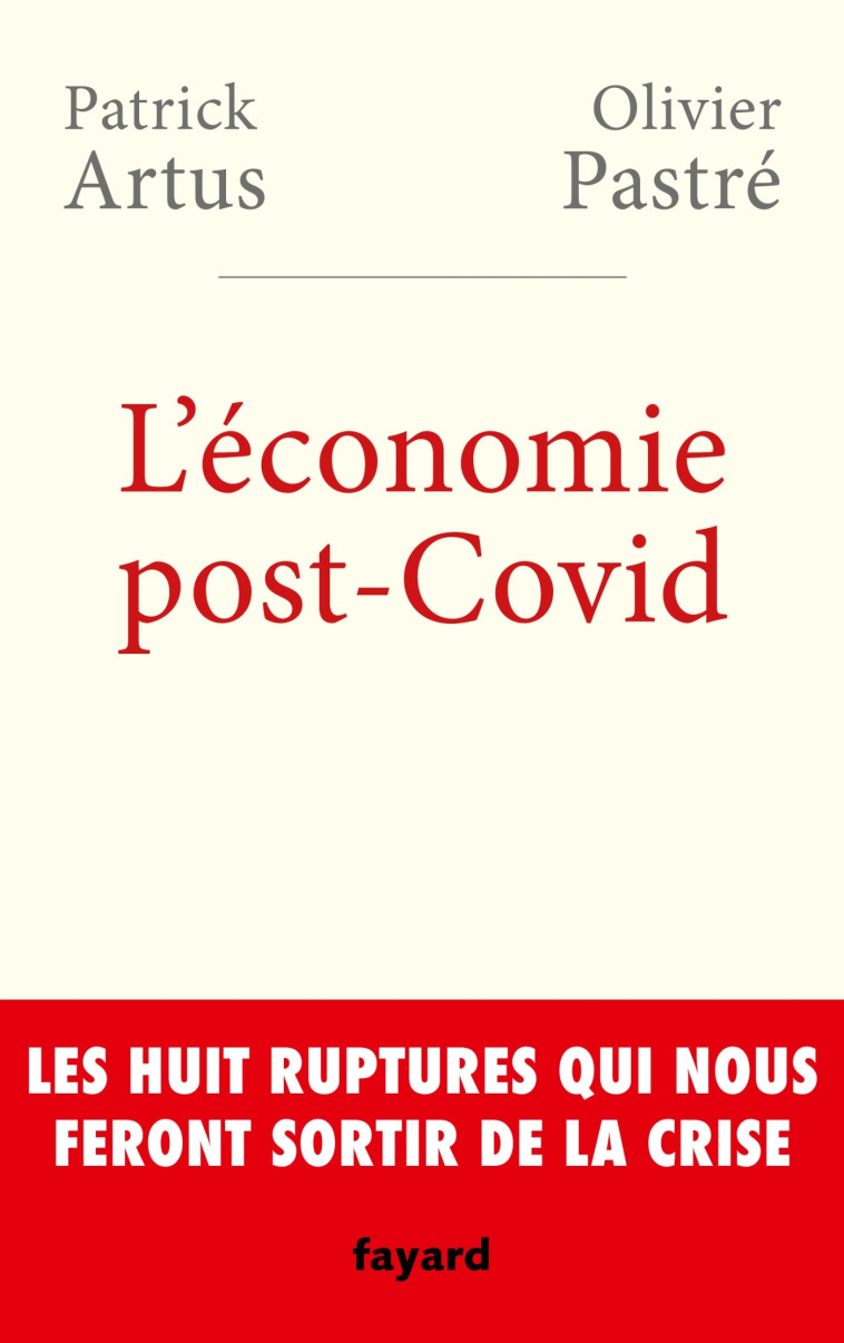 L'économie post-Covid - Patrick Artus - FAYARD