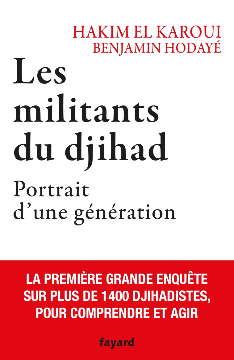 Les militants du djihad - Hakim El Karoui - FAYARD