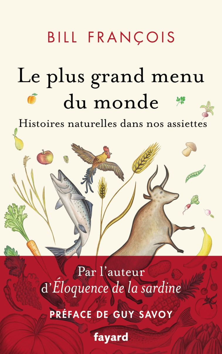 Le plus grand menu du monde - Bill François - FAYARD