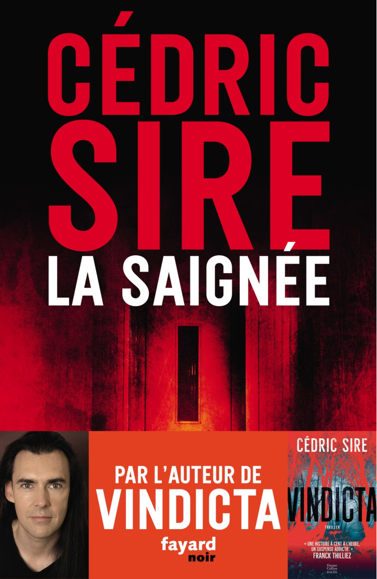 La Saignée - Cédric Sire - FAYARD