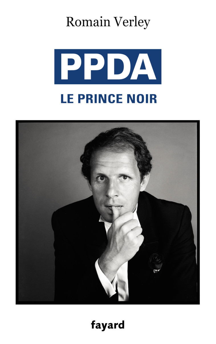 PPDA le Prince Noir - Romain Verley - FAYARD