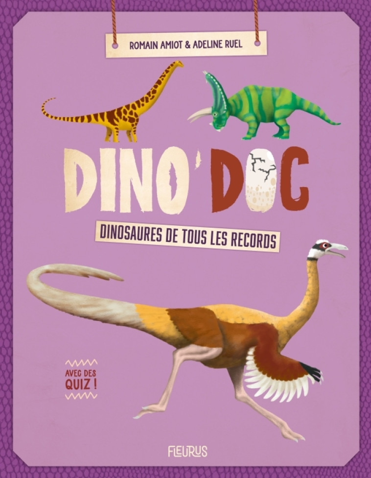 Dinosaures de tous les records ! - Romain Amiot - FLEURUS