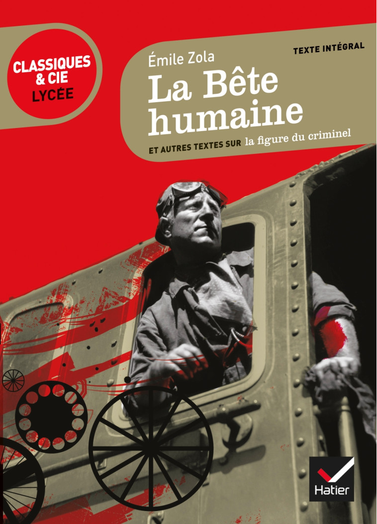 La Bête humaine - Émile Zola - HATIER