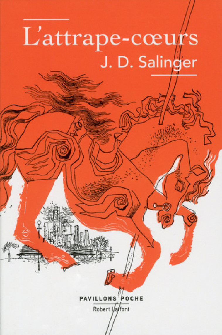 L'Attrape-coeurs - J.D. Salinger - ROBERT LAFFONT