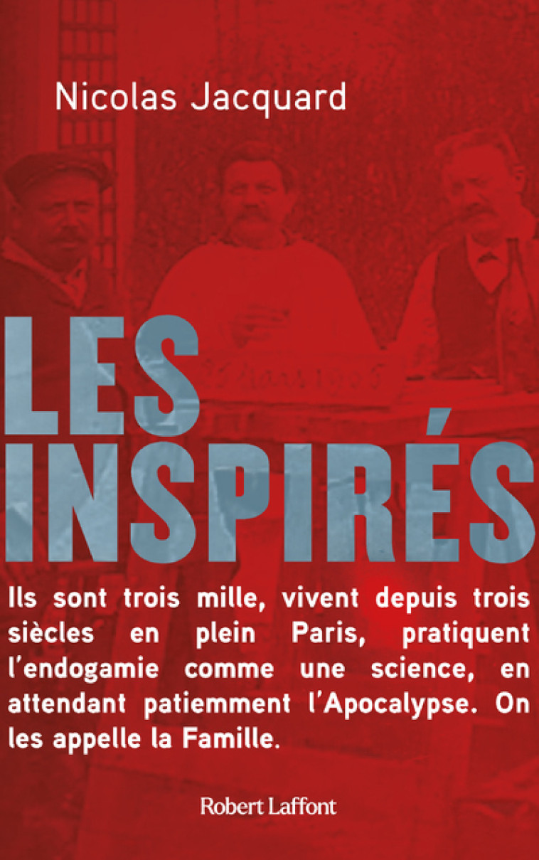 Les inspirés - Nicolas Jacquard - ROBERT LAFFONT