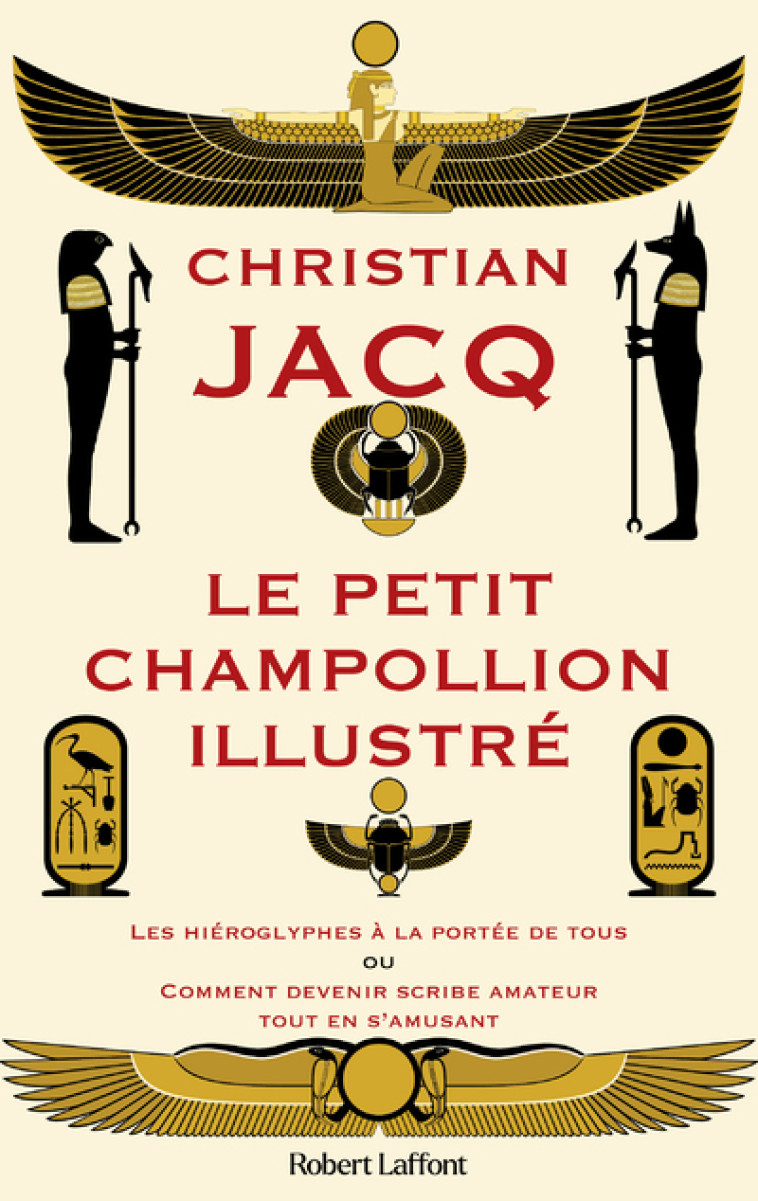 Le Petit Champollion illustré - Christian Jacq - ROBERT LAFFONT