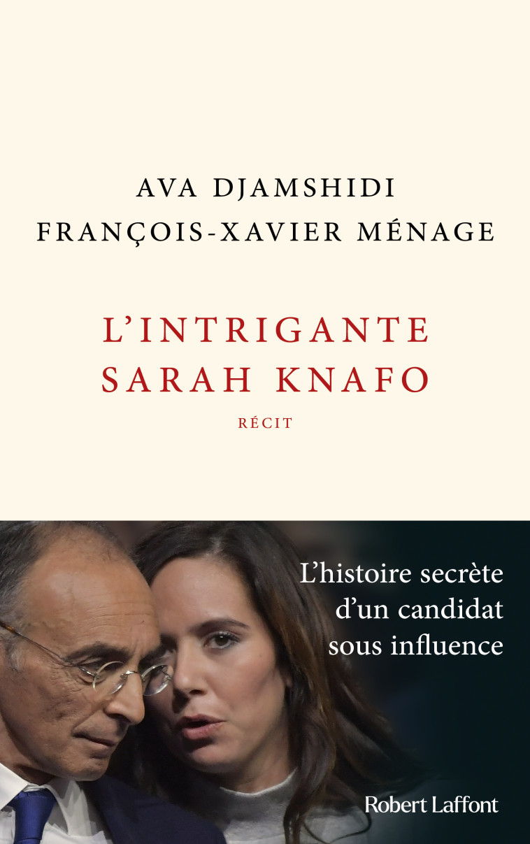 L'Intrigante Sarah Knafo - Ava Djamshidi - ROBERT LAFFONT