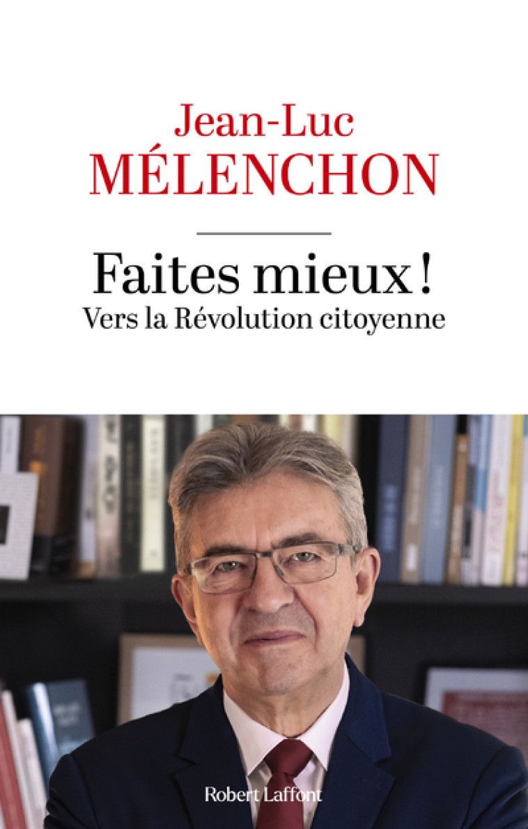 Faites mieux ! Vers la Révolution citoyenne - Xy XY - ROBERT LAFFONT