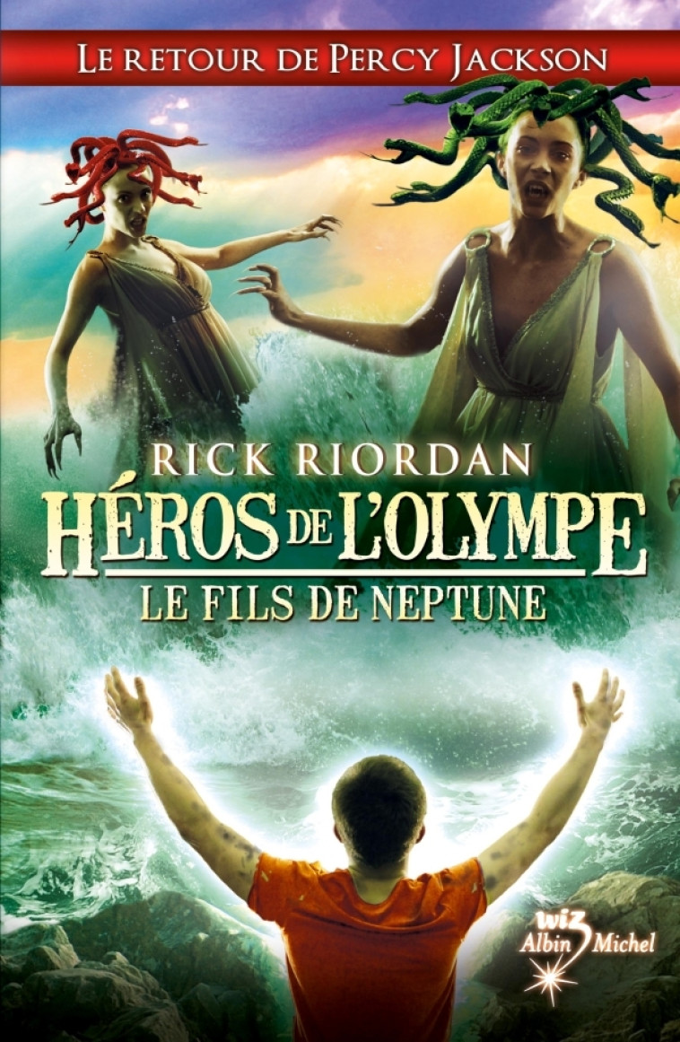 HEROS DE L OLYMPE T02 LE FILS DE NEPTUNE - Rick Riordan - ALBIN MICHEL