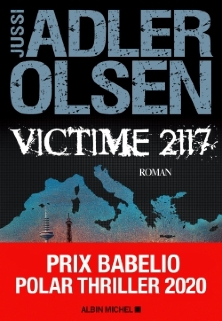 Victime 2117 (Les enquêtes du département V T8) - Jussi Adler-Olsen - ALBIN MICHEL