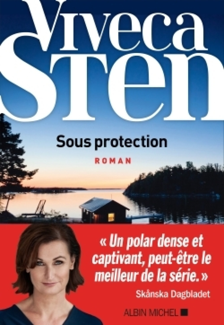 Sous protection - Viveca Sten - ALBIN MICHEL