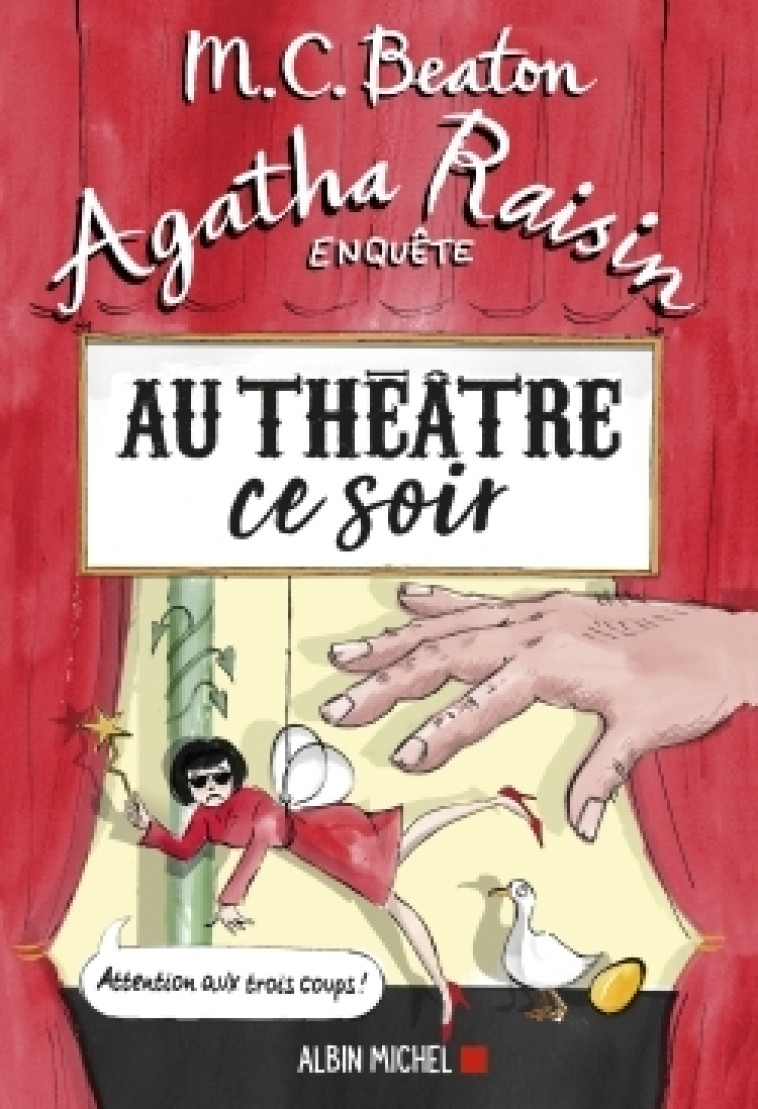 Agatha Raisin enquête 25 - Au théâtre ce soir - M. C. Beaton - ALBIN MICHEL