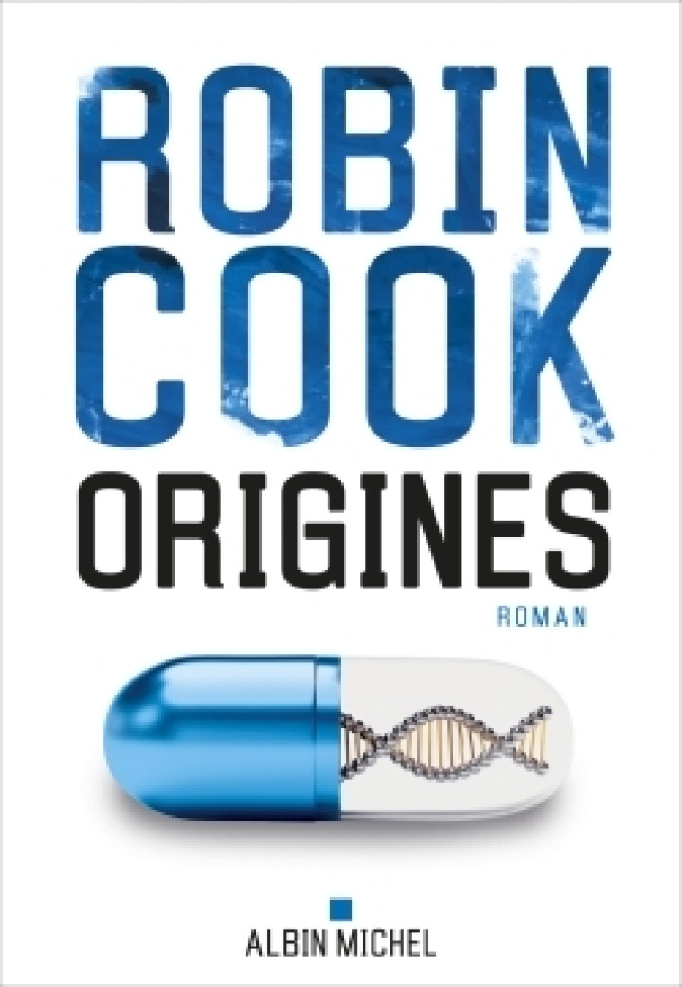 Origines - Robin Cook - ALBIN MICHEL