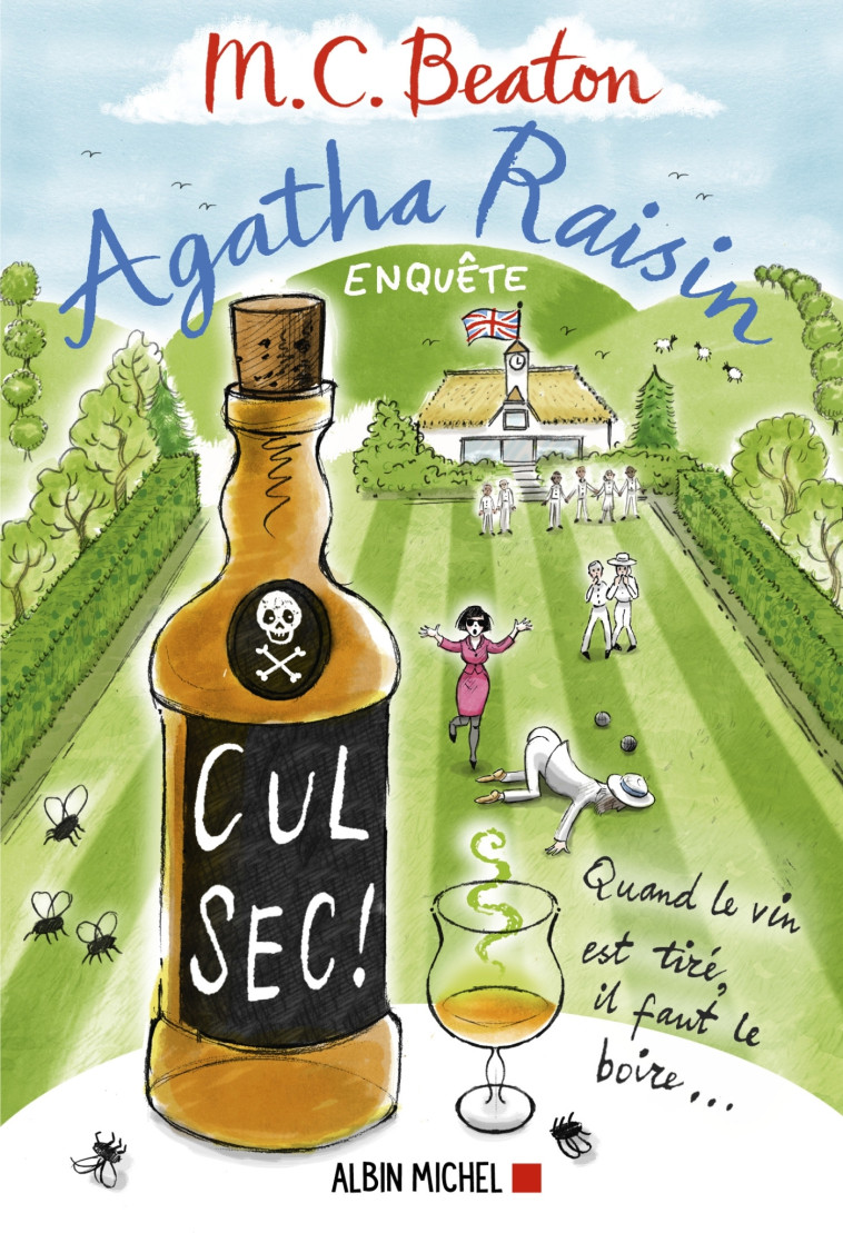 Agatha Raisin enquête 32 - Cul sec ! - M. C. Beaton - ALBIN MICHEL