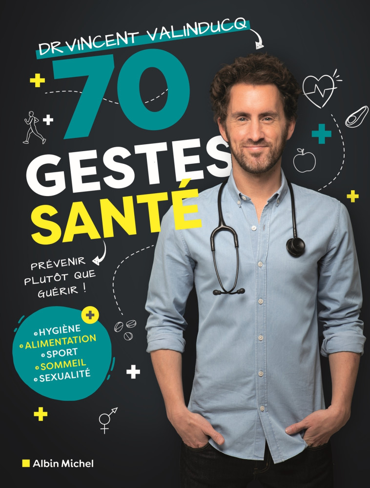 70 gestes santé - Vincent Valinducq - ALBIN MICHEL