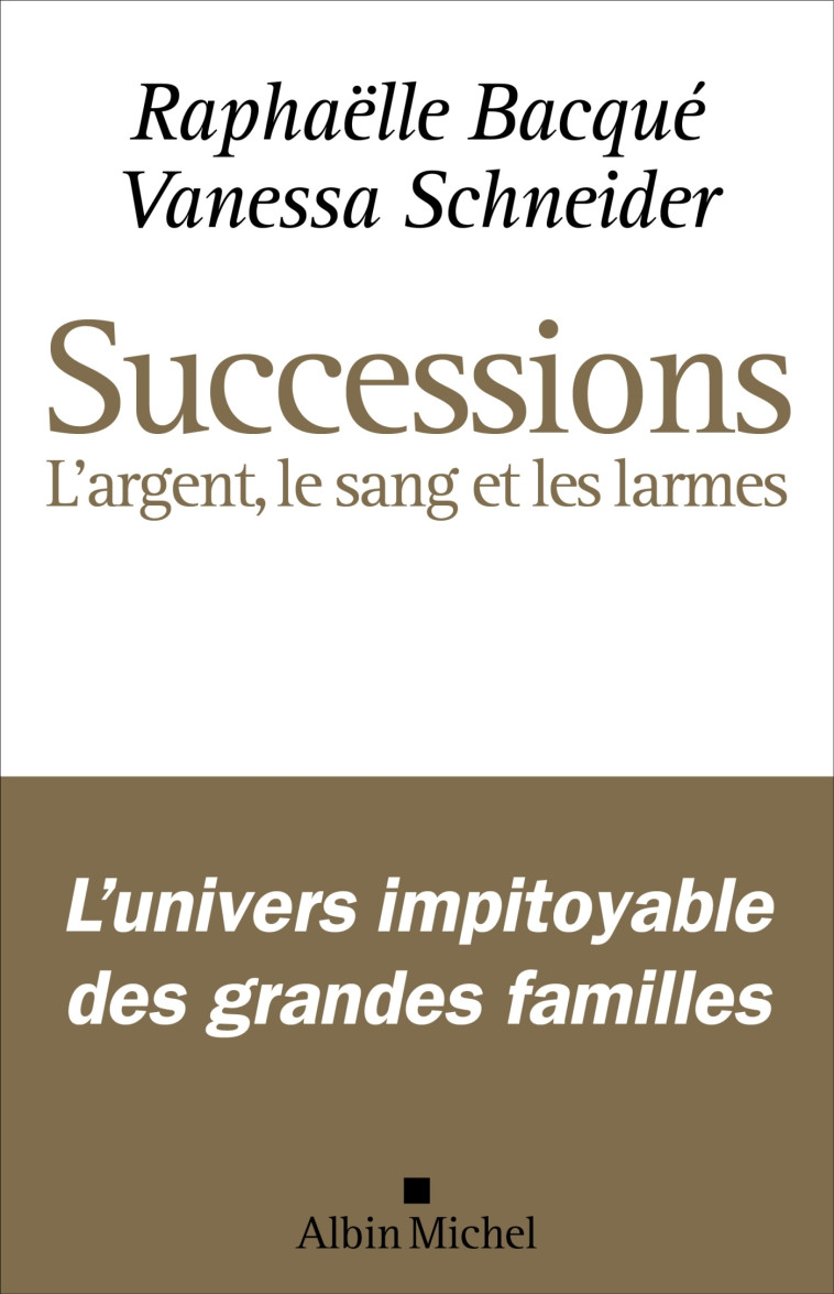 Successions - Raphaëlle Bacqué - ALBIN MICHEL