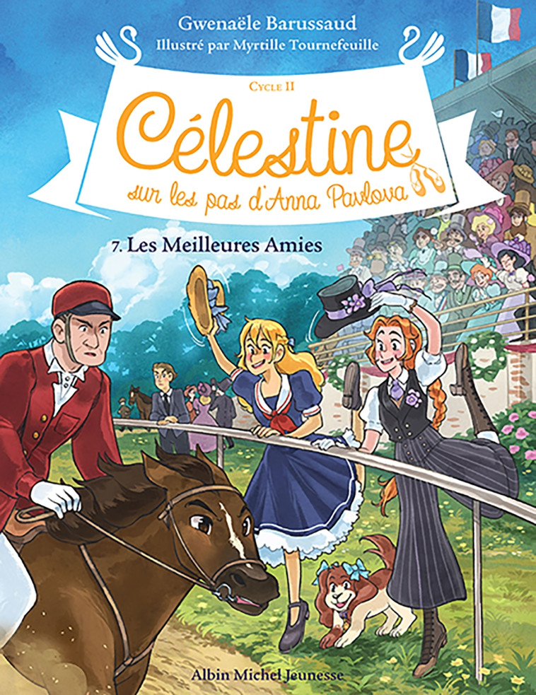 Célestine C2 T7 Les Meilleures Amies - Gwenaële Barussaud - ALBIN MICHEL