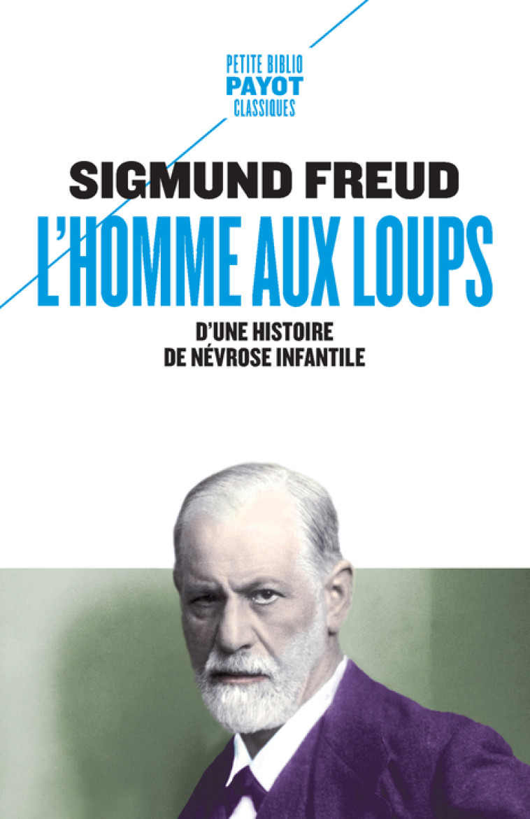 L'Homme aux loups - Sigmund Freud - PAYOT