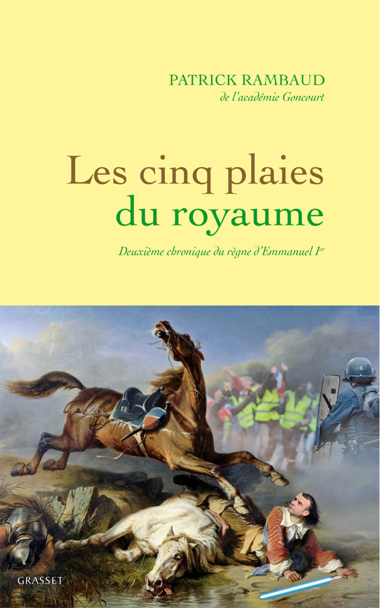 Les cinq plaies du Royaume - Patrick Rambaud - GRASSET