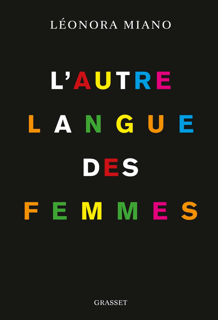 L'autre langue des femmes - Léonora Miano - GRASSET