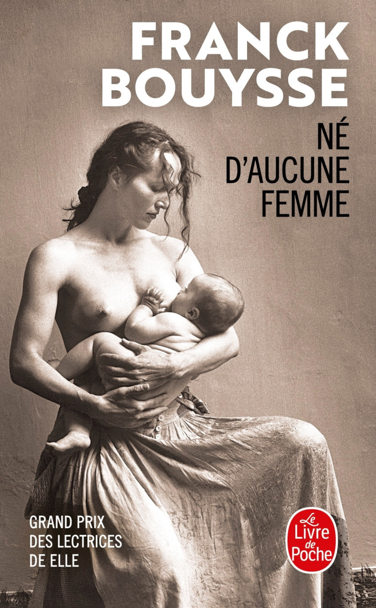 Né d'aucune femme - Franck Bouysse - LGF