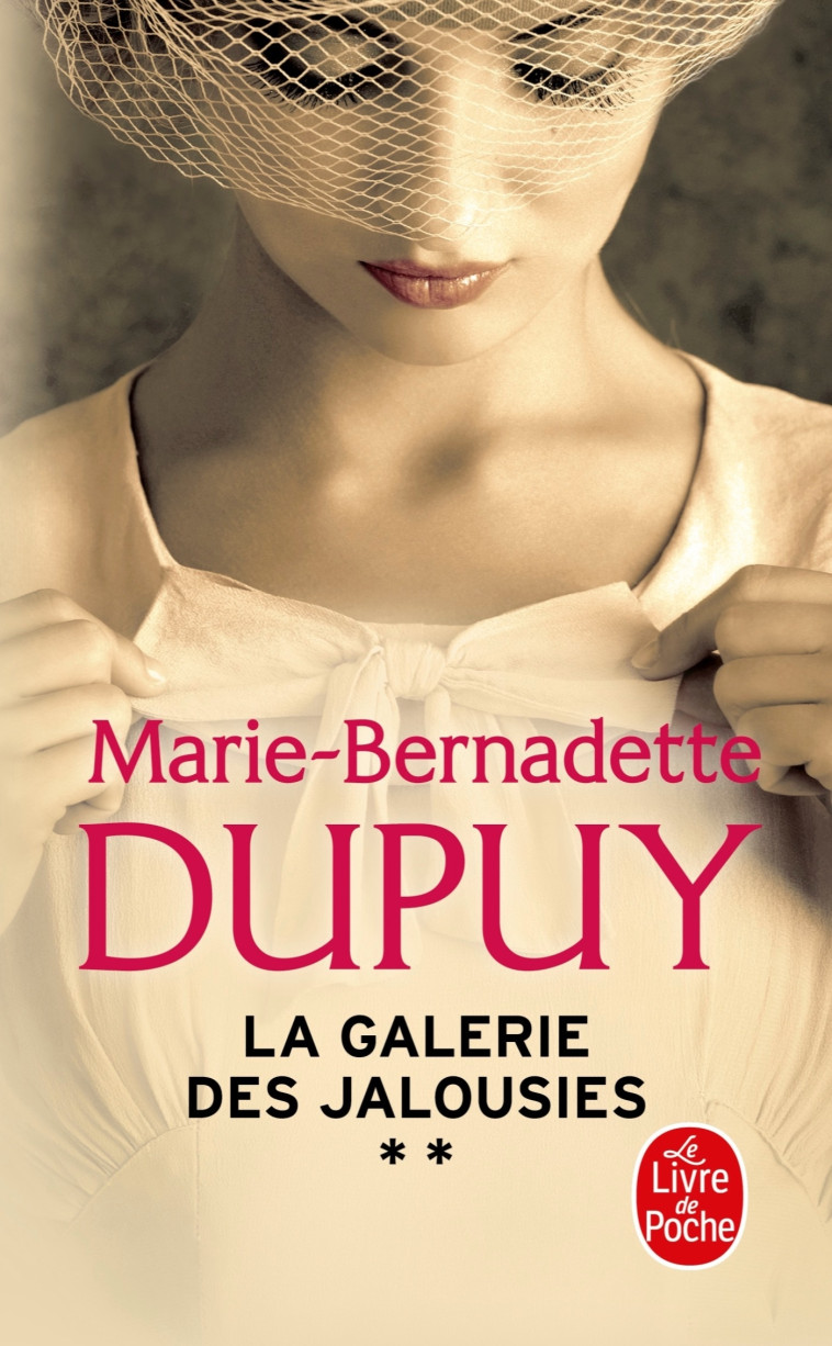 La Galerie des jalousies, Tome 2 - Marie-Bernadette Dupuy - LGF