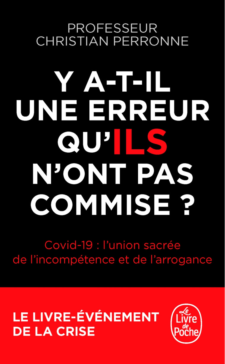 Y a-t-il une erreur qu'ils n'ont pas commise ? - Christian Perronne - LGF