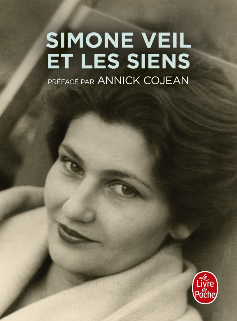 Simone Veil et les siens - Annick Cojean - LGF