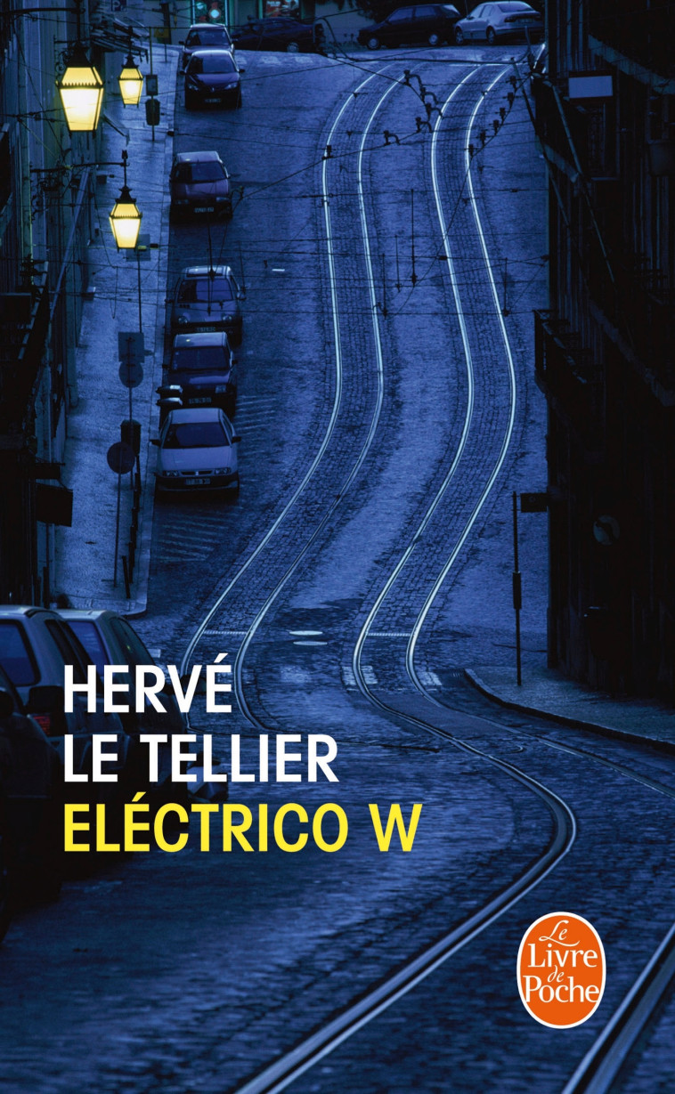 Eléctrico W - Hervé Le Tellier - LGF