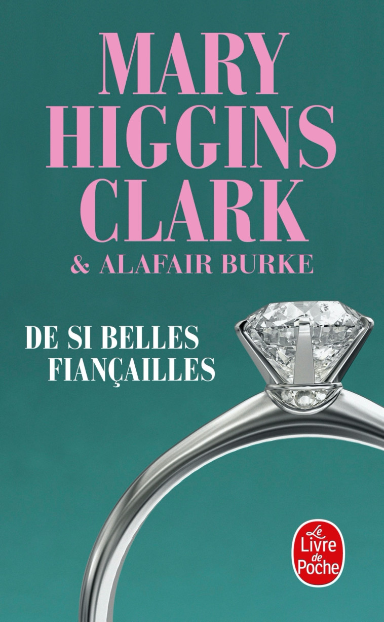 De si belles fiançailles - Mary Higgins Clark - LGF