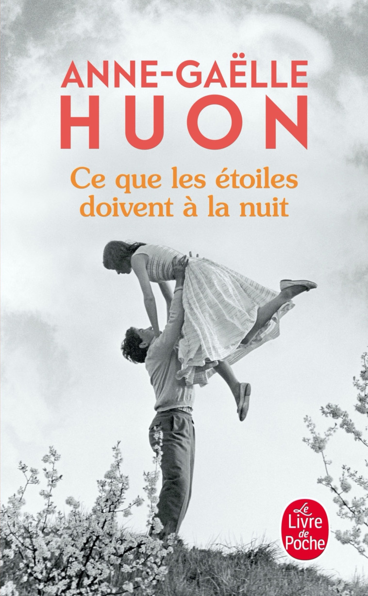 Ce que les étoiles doivent à la nuit - Anne-Gaëlle Huon - LGF