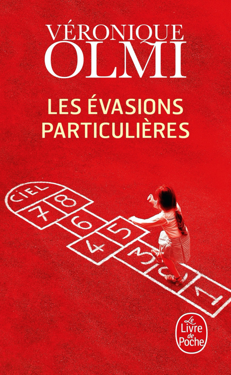 Les Evasions particulières - Véronique Olmi - LGF