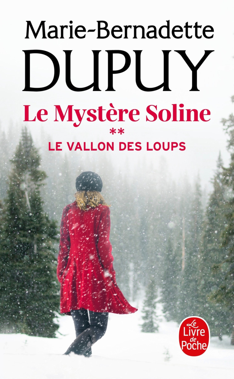 Le Vallon des loups (Le Mystère Soline, Tome 2) - Marie-Bernadette Dupuy - LGF