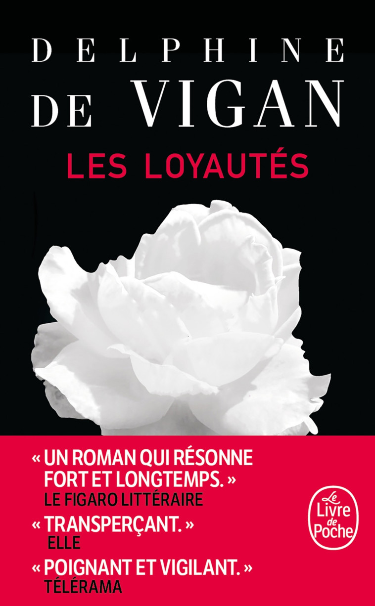 Les Loyautés - Delphine Vigan - LGF