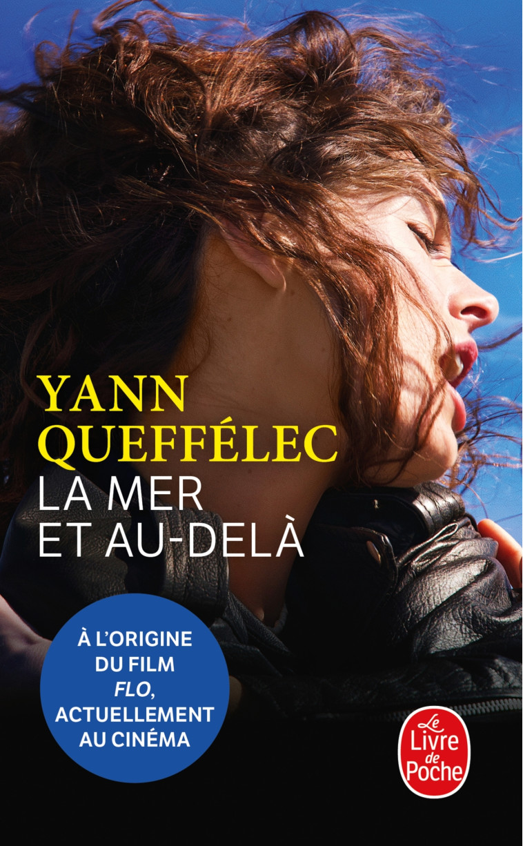 La Mer et au-delà - Yann Queffélec - LGF