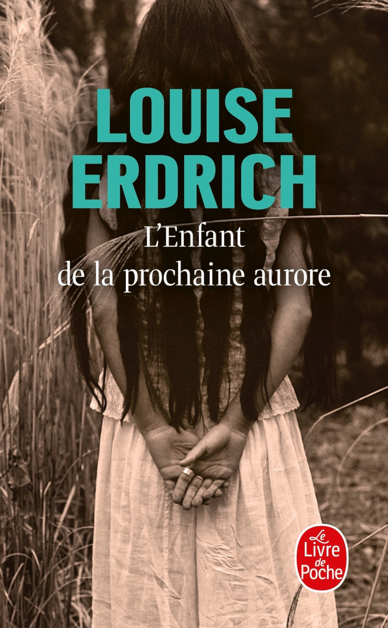 L'Enfant de la prochaine aurore - Louise Erdrich - LGF