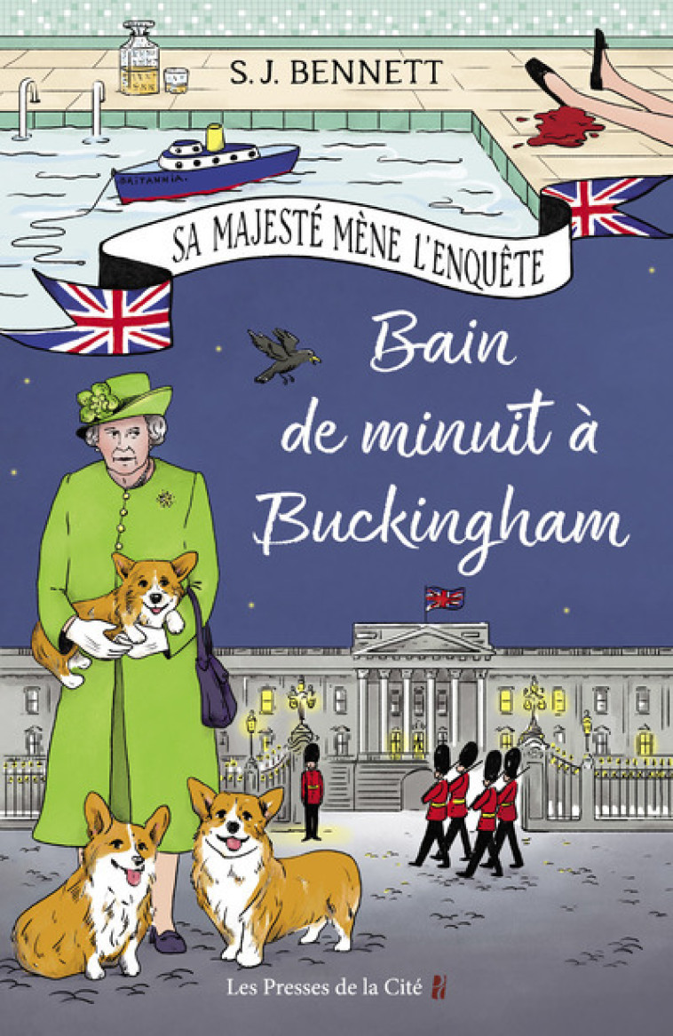 Bain de minuit à Buckingham - S.J. Bennett - PRESSES CITE