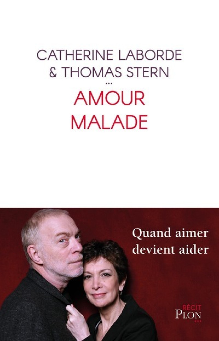 Amour malade - Catherine Laborde - PLON